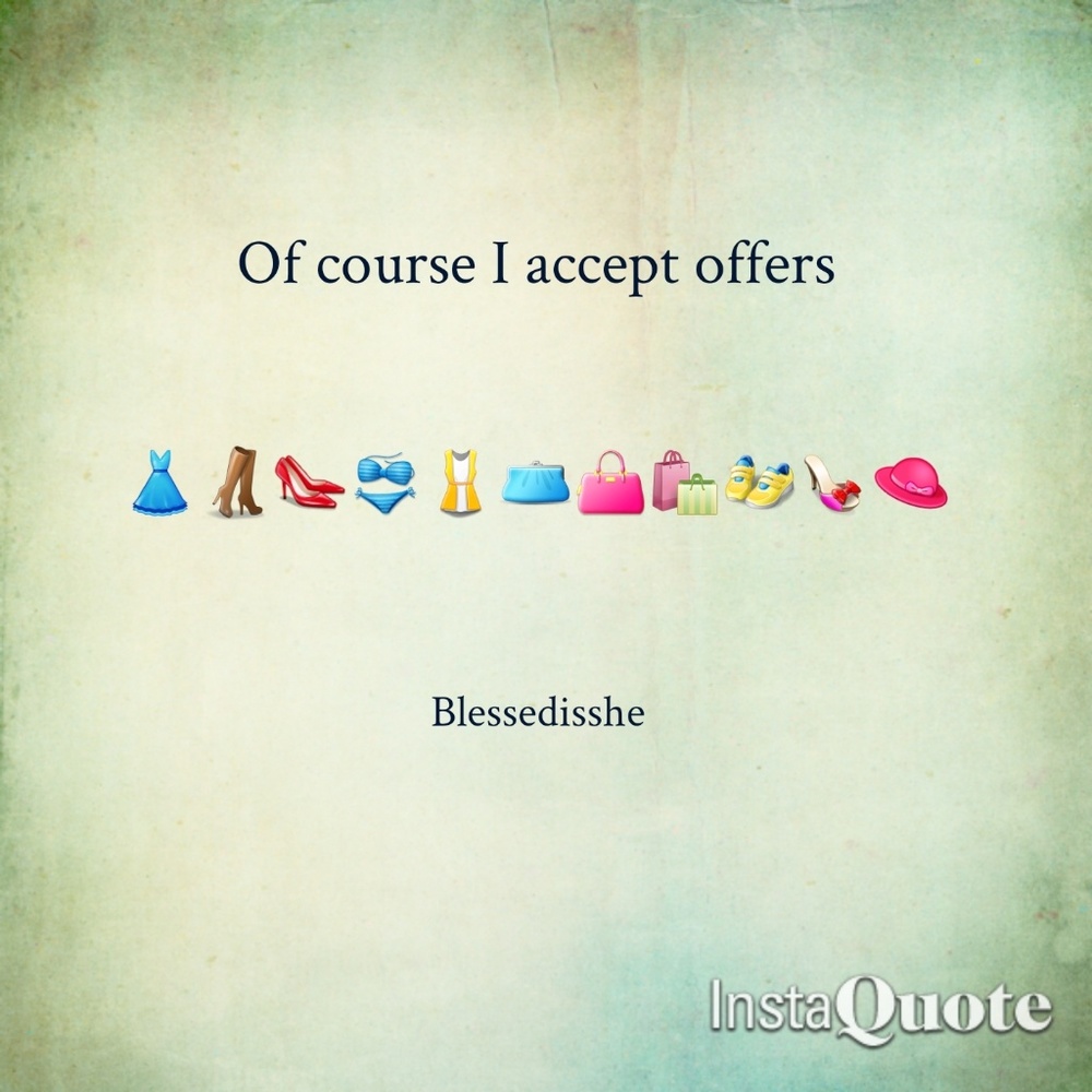 I accept offers